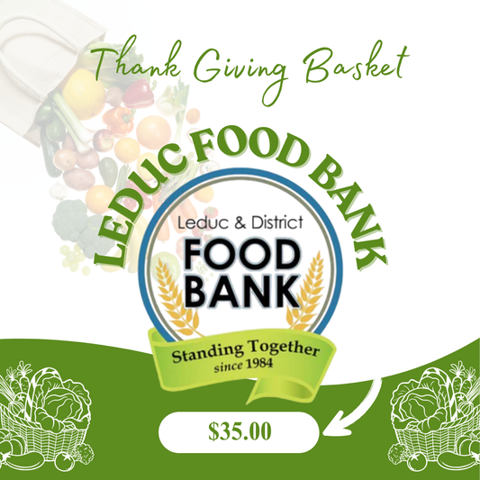 Donate Thanks Giving Basket to LEDUC FOOD BANK